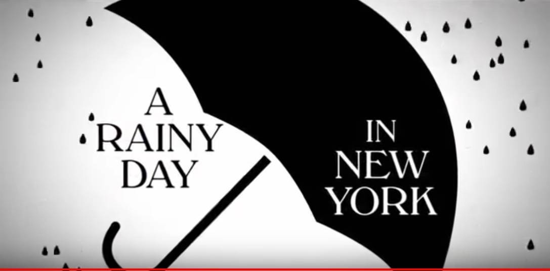 Trailer De La Nueva Pelicula De Woody Allen A Rainy Day In Nueva
